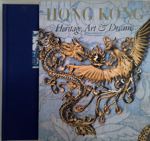 Hong Kong: Heritage, Art & Dreams