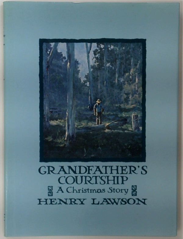 Grandfather's Courtship: a Christmas Story