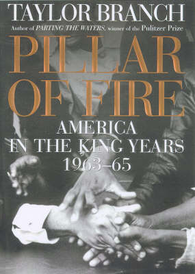 Pillar of Fire: America in the King Years, 1963-65