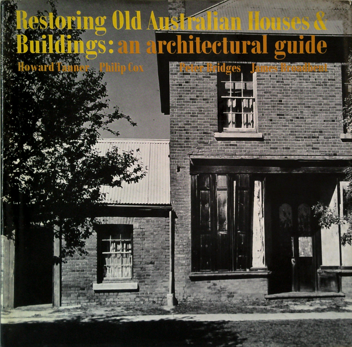 Restoring Old Australian Houses & Buildings: An Architectural Guide