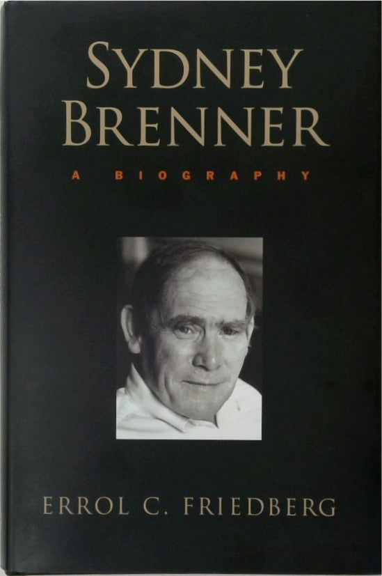 Sydney Brenner: A Biography