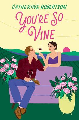 You're So Vine (Flora Valley, Book 2)