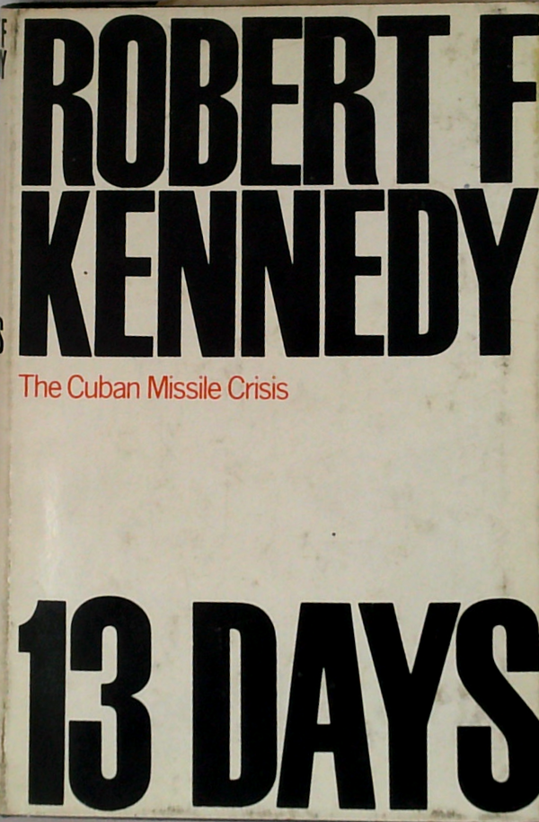 13 Days: The Cuban Missile Crisis