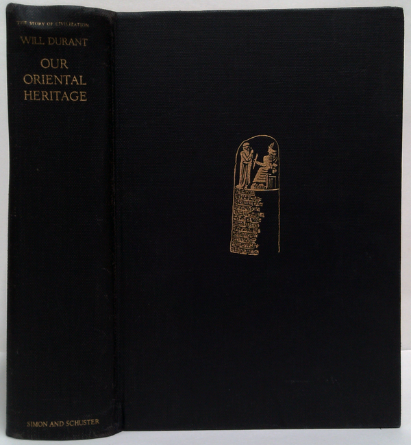 The Story Of Civilization: 1. Our Oriental Heritage
