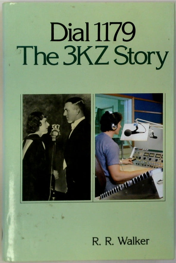 DIAL 1179 THE 3KZ STORY