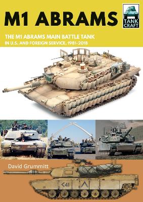 M1 Abrams: The US's Main Battle Tank in American and Foreign Service,