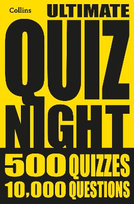 Collins Ultimate Quiz Night: 10,000 easy, medium and hard questions
