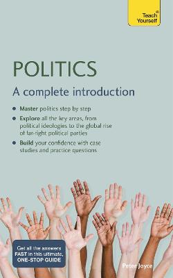 Politics: A Complete Introduction: Teach Yourself