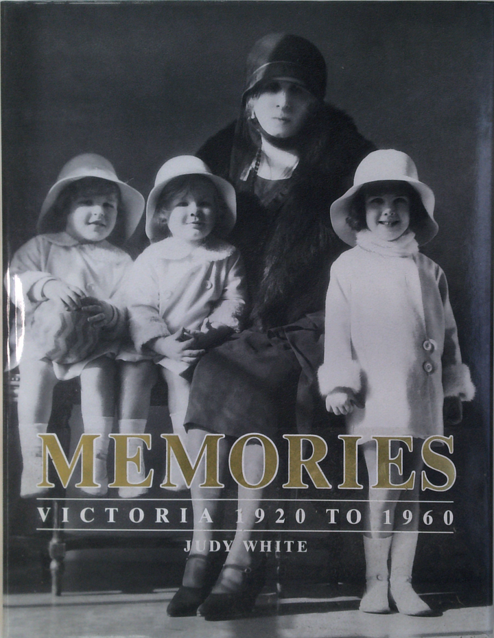 Memories: Victoria 1920 To 1960