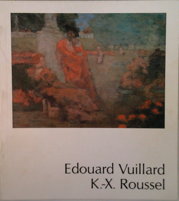 Edouard Vuillard K-X Roussel