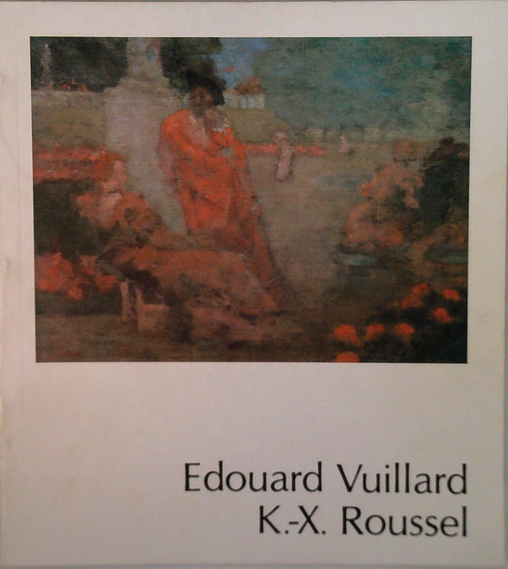 Edouard Vuillard K-X Roussel