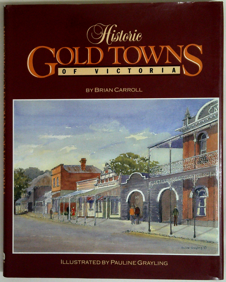 Historic Gold Towns Of Victoria