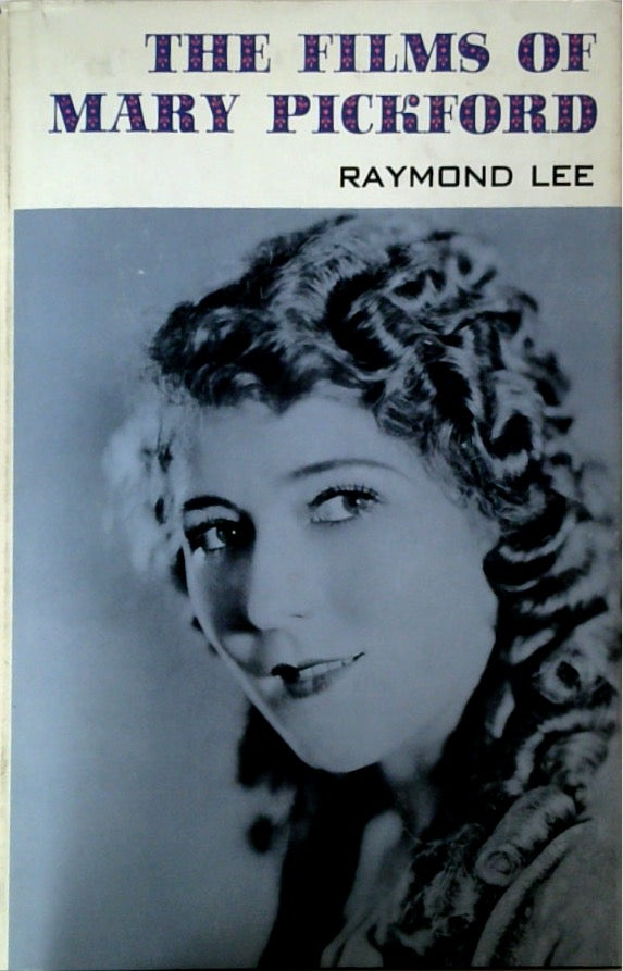 The Films of Mary Pickford