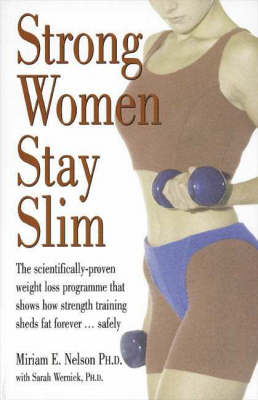 Strong Women Stay Slim: The Scientifically-Proven Weight Loss