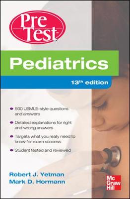 Pediatrics PreTest Self-Assessment And Review, Thirteenth Edition