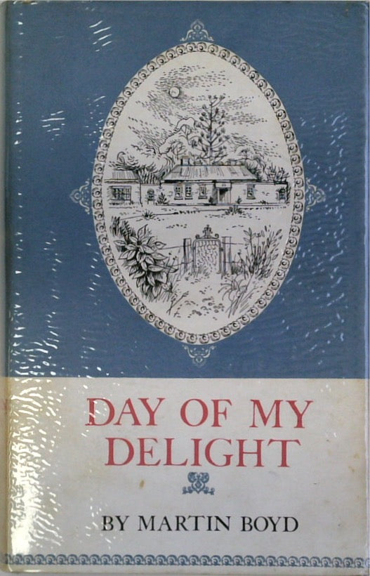 Day of My Delight: An Anglo-Australian Memoir