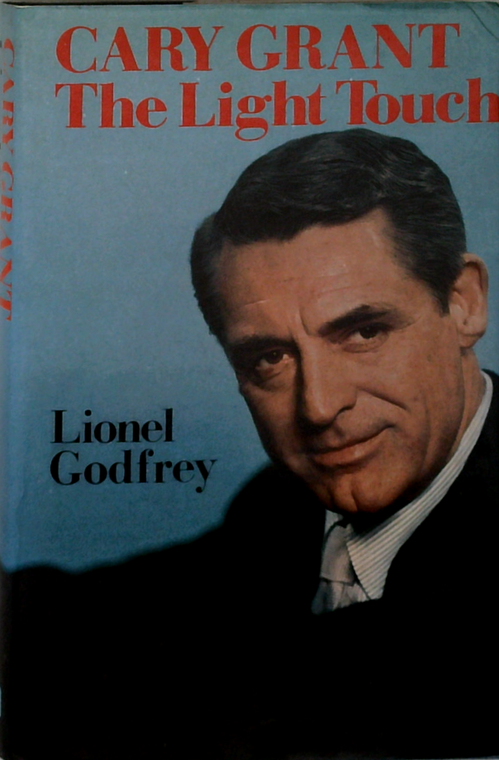 Cary Grant: The Light Touch