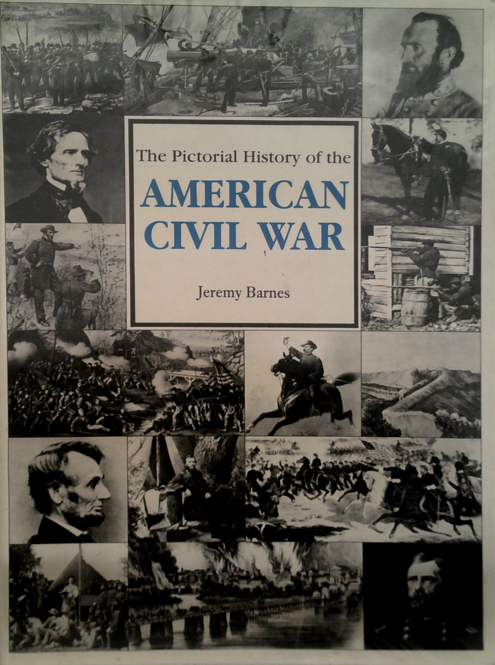 The Pictorial History Of The American Civil War