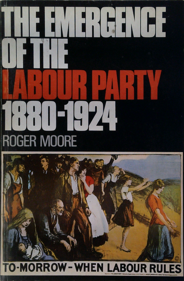 Emergence of the Labour Party, 1880-1924