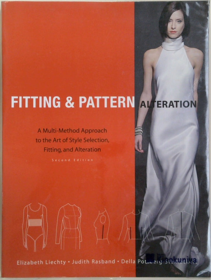 Fitting and Pattern Alteration: A Multi-Method Approach to the Art of Style Selection, Fitting, and Alteration