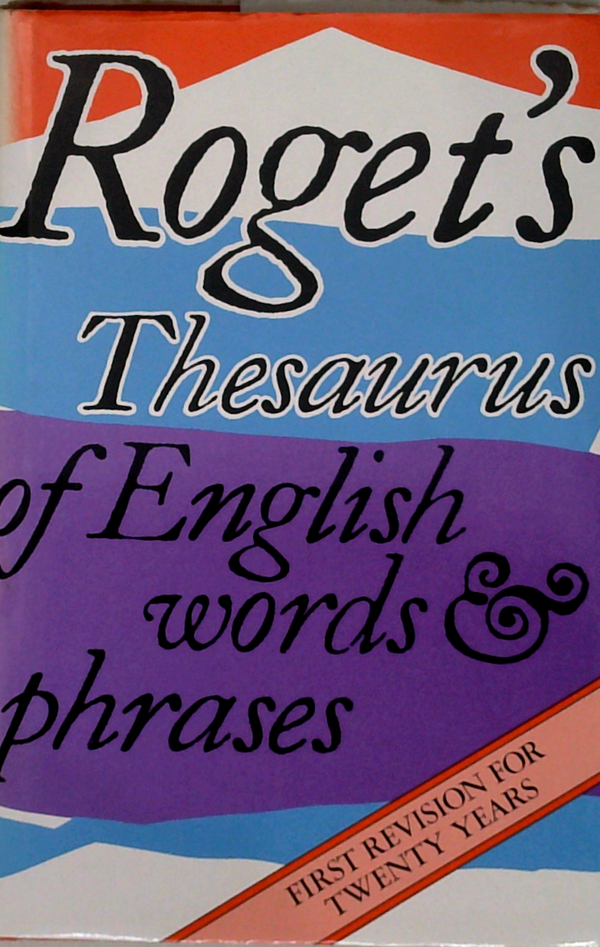 Roget's Thesaurus Of English Words And Phrases