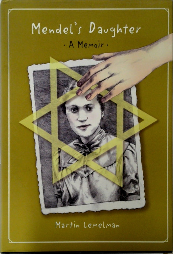 Mendel's Daughter: A Memoir