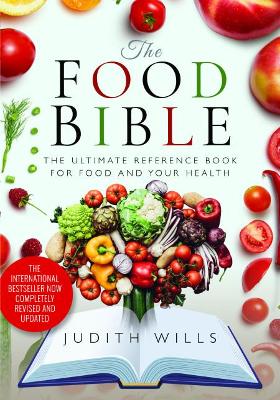 The Food Bible: The Ultimate Reference Book for Your Food and Heath -