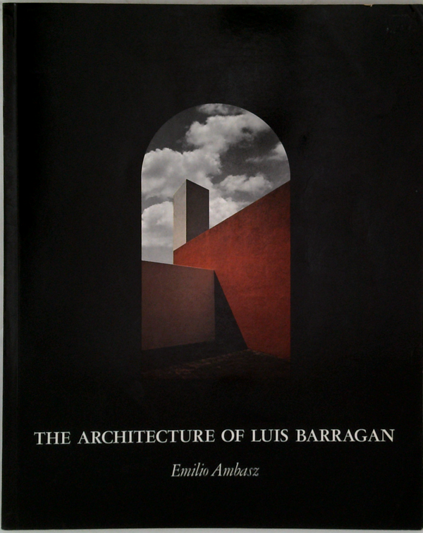 The Architecture Of Luis Barragan