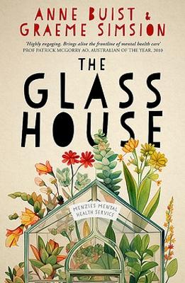 The Glass House: Menzies Mental Health Novel 1