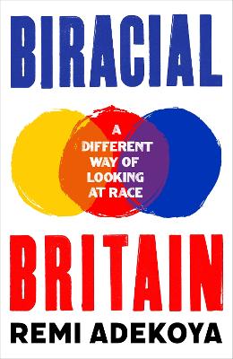 Biracial Britain: What It Means To Be Mixed Race