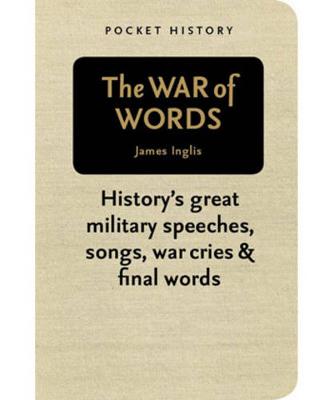 Pocket History: The War of Words