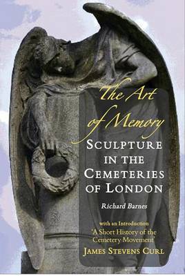 The Art of Memory: Sculpture in the Cemeteries of London