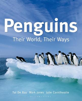 Penguins: Their world, their ways