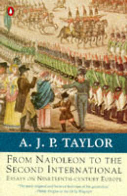 From Napoleon to the Second International: Essays on Nineteenth
