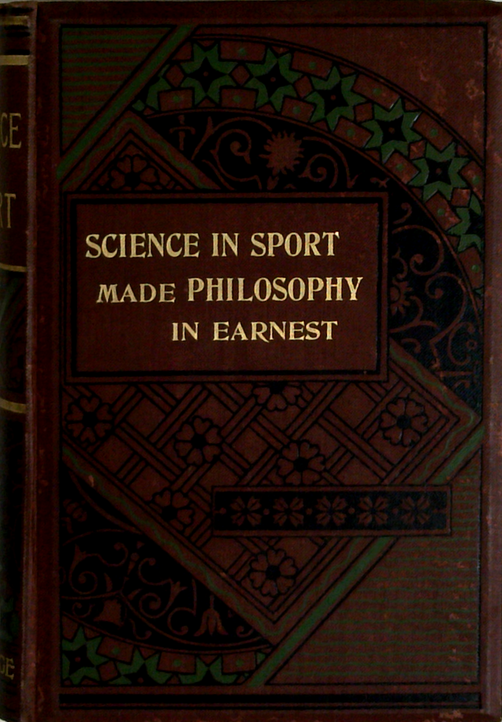 Science In Sport Made Philosophy In Earnest