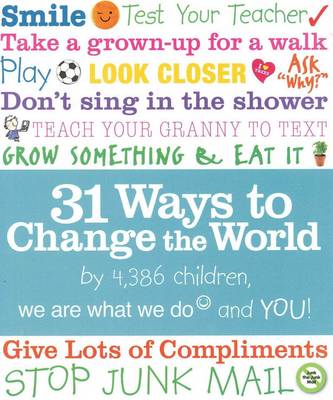 31 Ways To Change The World
