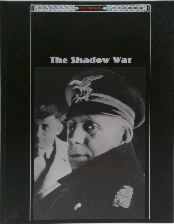 The Third Reich: The Shadow War