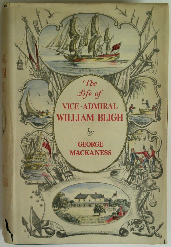 The Life Of Vice-Admiral William Bligh