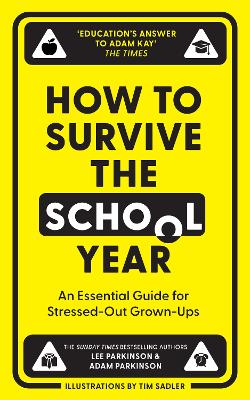 How to Survive the School Year: An essential guide for stressed-out