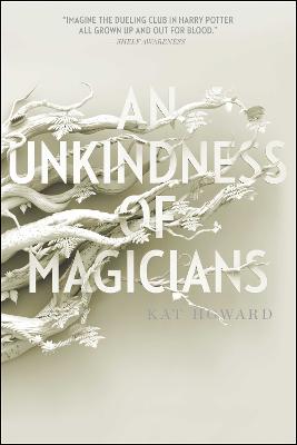 An Unkindness of Magicians: Volume 1
