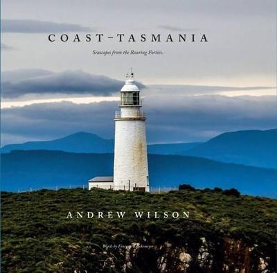 Coast - Tasmania: Seascapes from the Roaring Forties