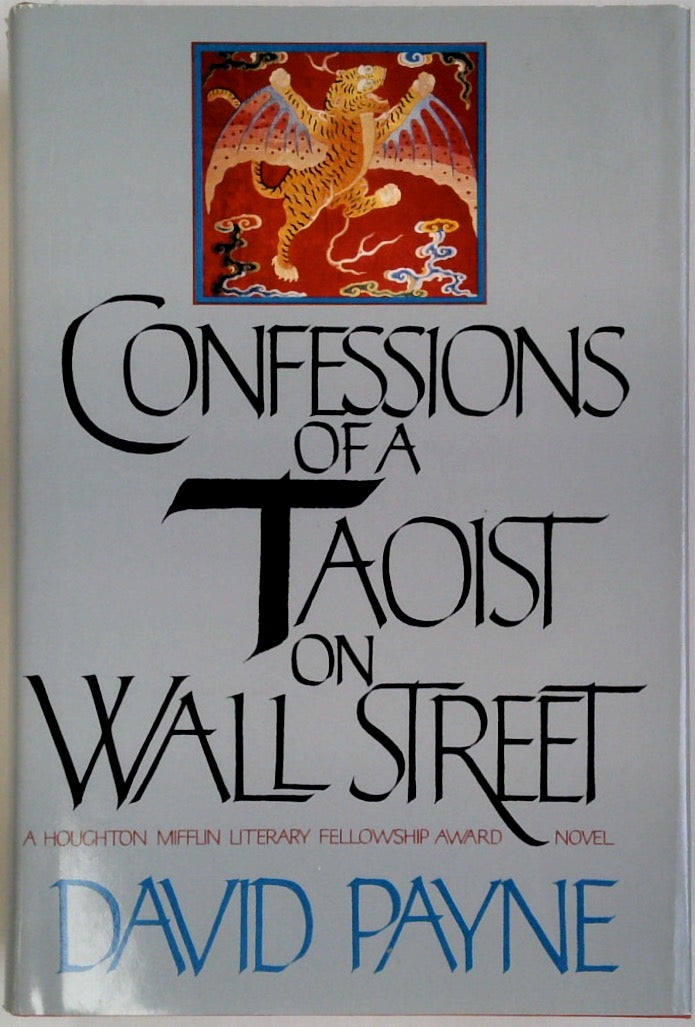 Confessions of a Taoist on Wall Street : a Chinese American Romance