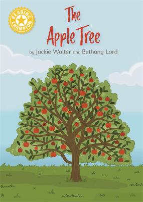 Reading Champion: The Apple Tree: Independent Reading Yellow 3