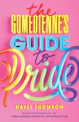 The Comedienne's Guide to Pride