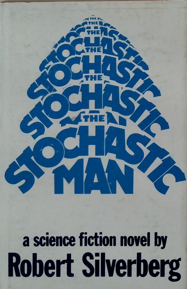 The Stochastic Man