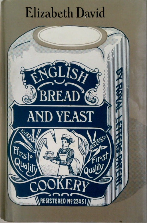 English Bread and Yeast Cookery