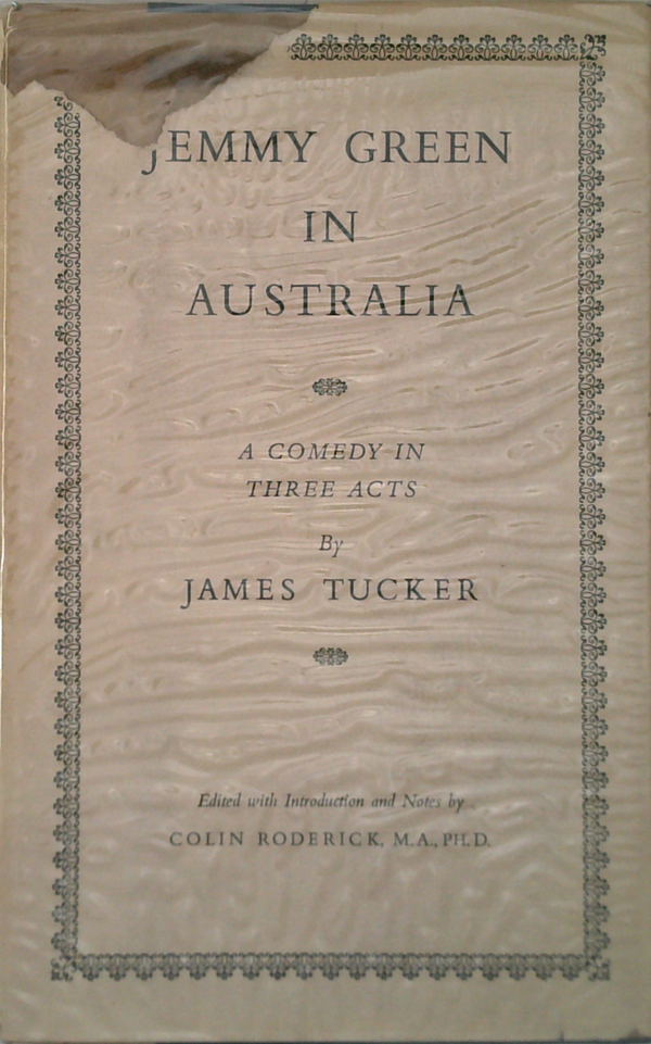 Jemmy Green In Australia: A Comedy In Three Acts
