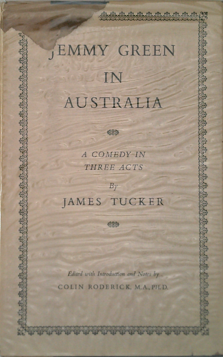 Jemmy Green In Australia: A Comedy In Three Acts