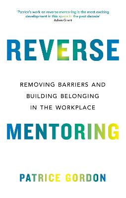 Reverse Mentoring: Removing Barriers and Building Belonging in the Workplace