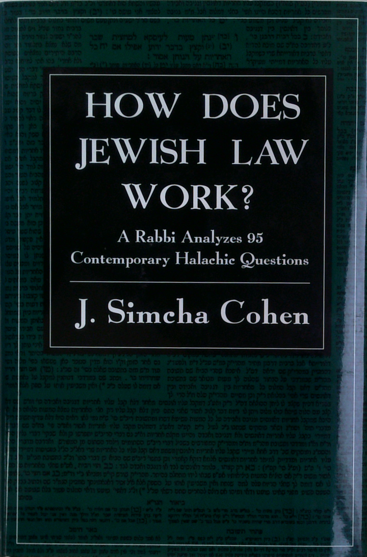 How Does Jewish Law Work? (SIGNED)